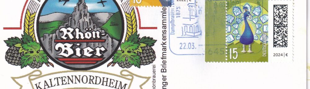 Grüße von der Rhönbauerei aus Kaltennordheim mit Sonderstempel vom 22.03.2025.